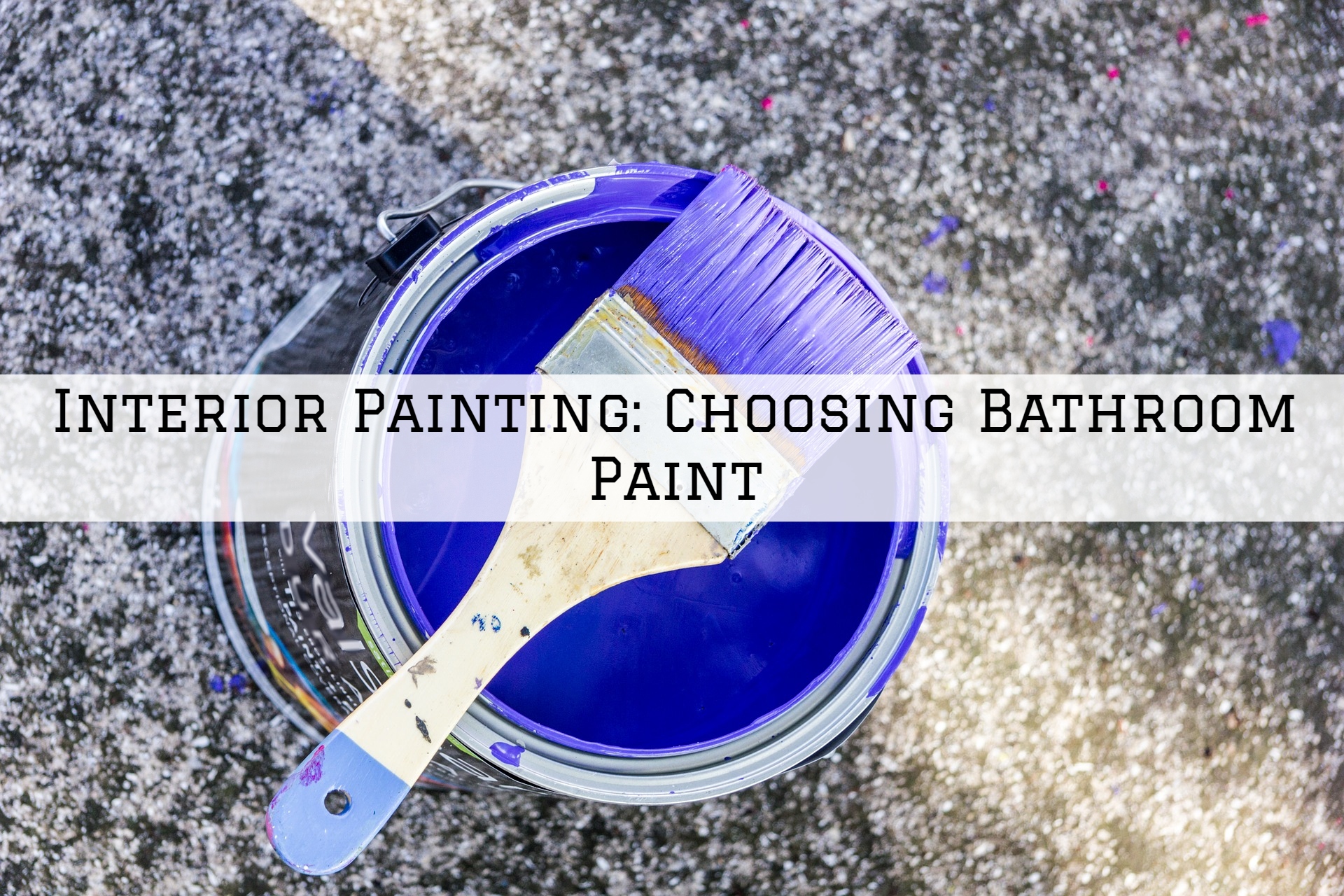 Interior Painting Kennett Square, PA_ Choosing Bathroom Paint
