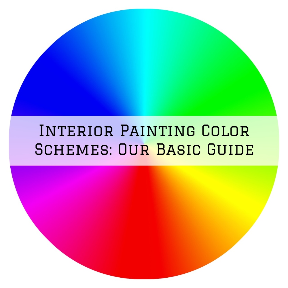 Interior Painting Color Schemes in West Chester PA_ Our Basic Guide
