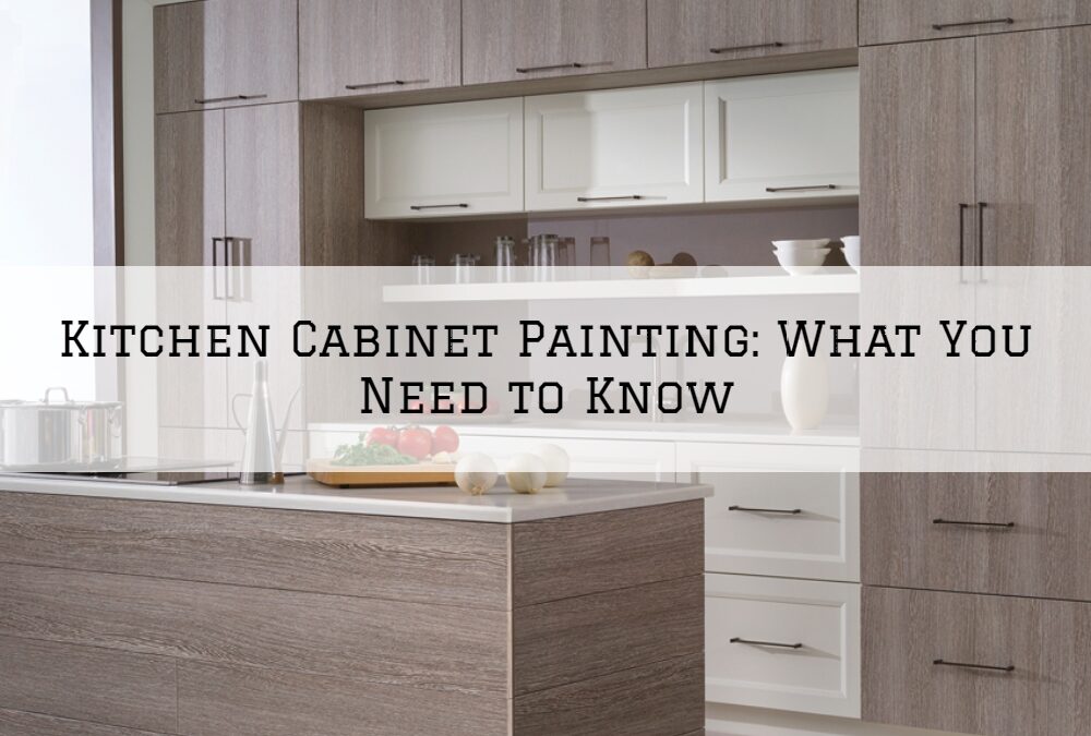 Kitchen Cabinet Painting West Chester, PA: What You Need to Know