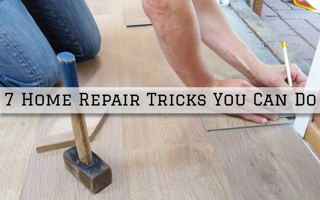 7 Home Repair Tricks You Can Do In Kennett Square, PA