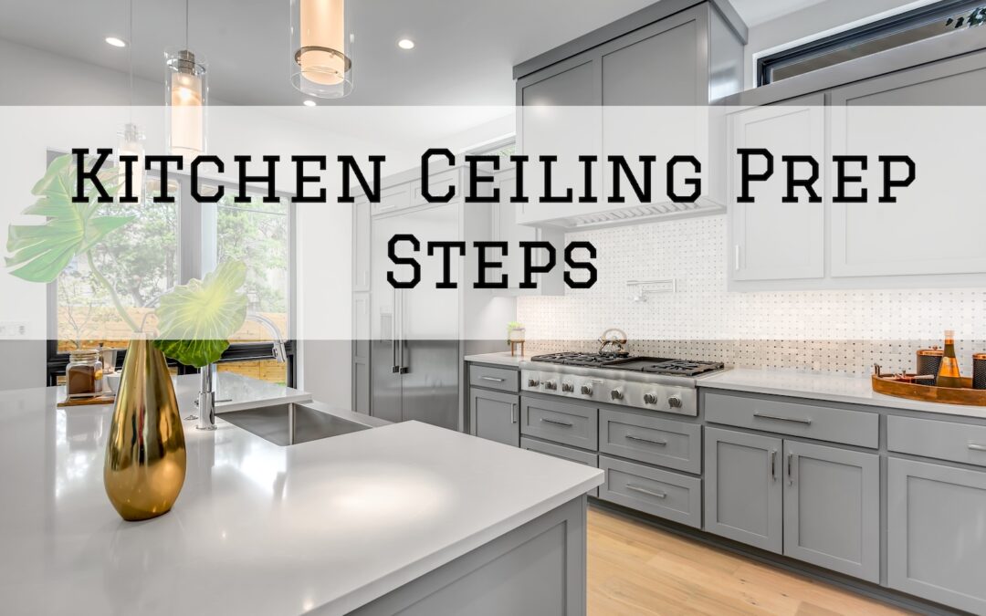 Kitchen Ceiling Prep Steps in Pocopson, PA