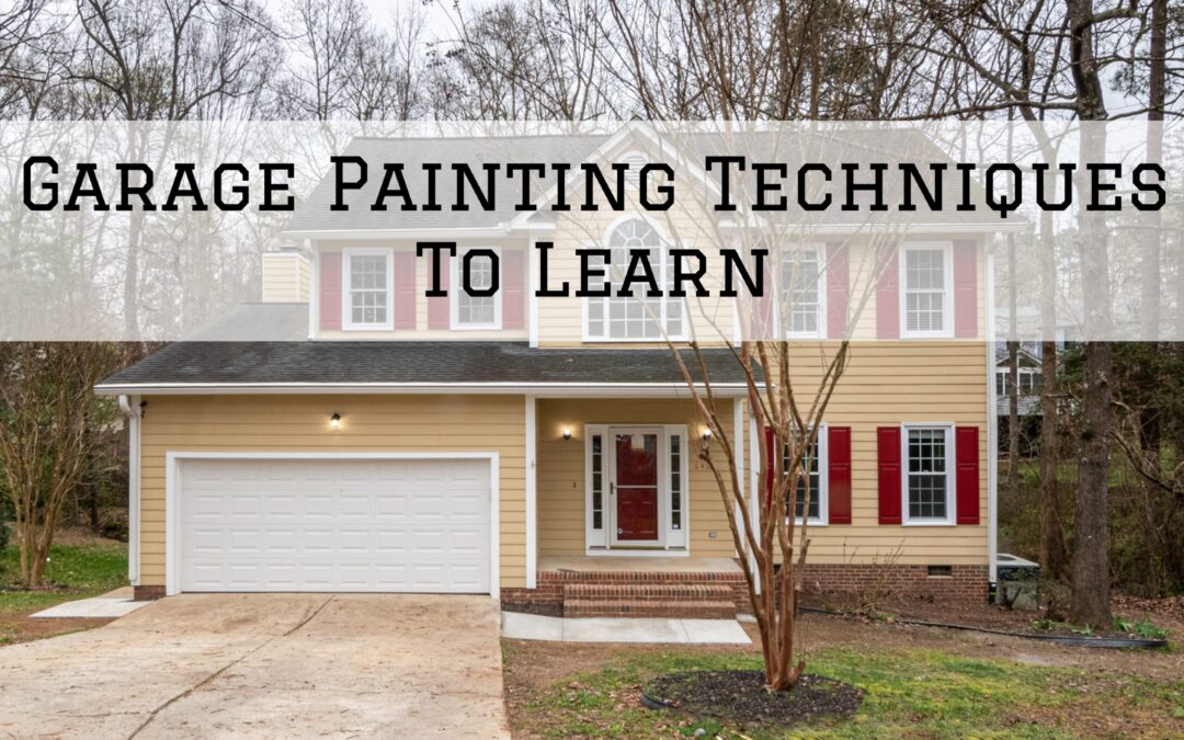 Garage Painting Techniques To Learn In Greenville, DE