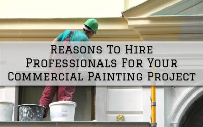 Reasons To Hire Professionals For Your Commercial Painting Project in Pocopson, PA
