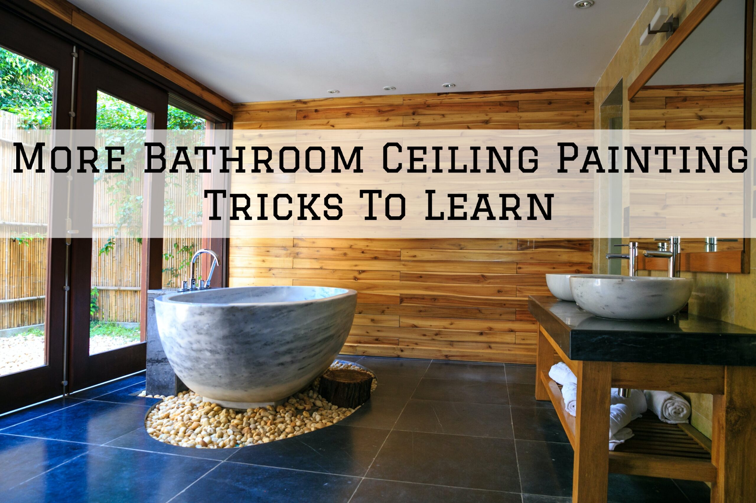 2024-01-26 Left Moon Painting Hockessin DE More Bathroom Ceiling Painting Tricks
