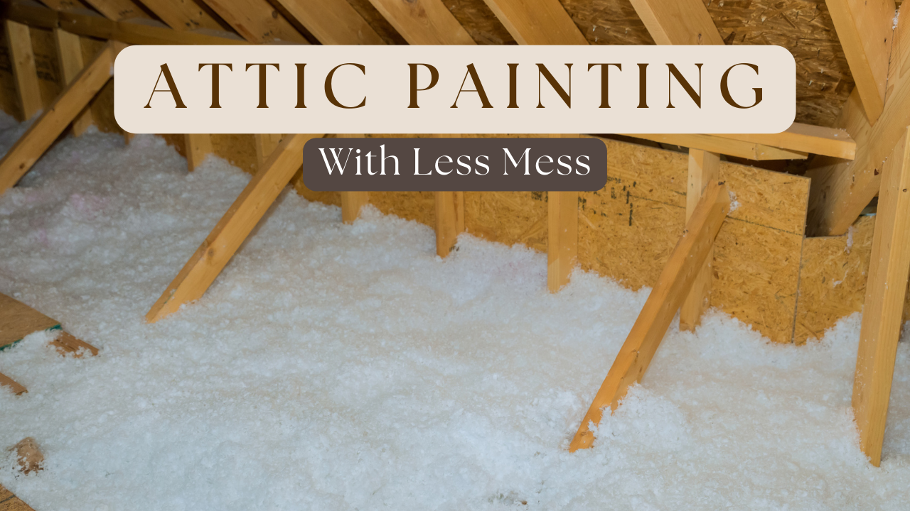 2024-03-06 Left Moon Painting Attic Painting With Less Mess In Unionville, PA