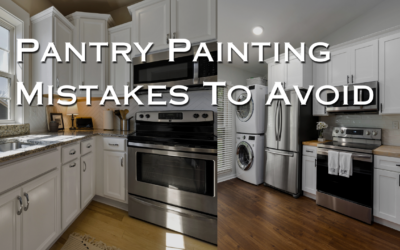 Pantry Painting Mistakes To Avoid In Unionville, PA