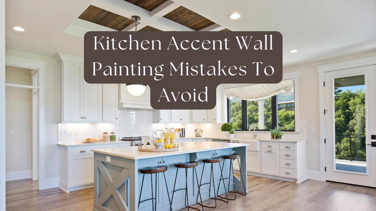 2024-05-11 Left Moon Painting Kitchen Accent Wall Painting Mistakes To Avoid In Pocopson, PA