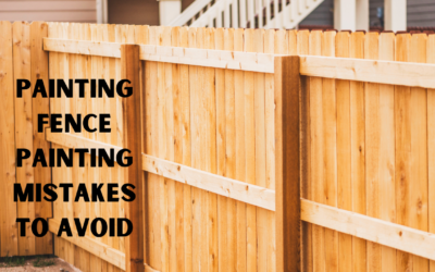 Fence Painting Mistakes To Avoid In Kennett Square, PA