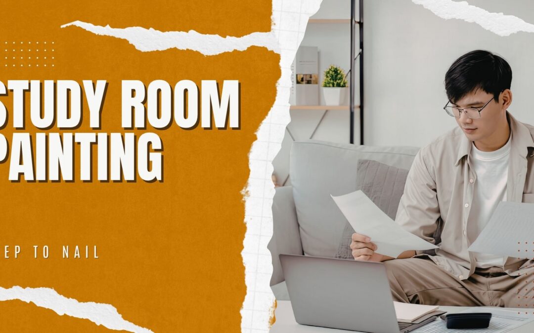 Study Room Painting Prep To Nail In Kennett Square, PA